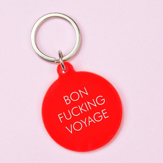 Bon Fucking Voyage Keytag