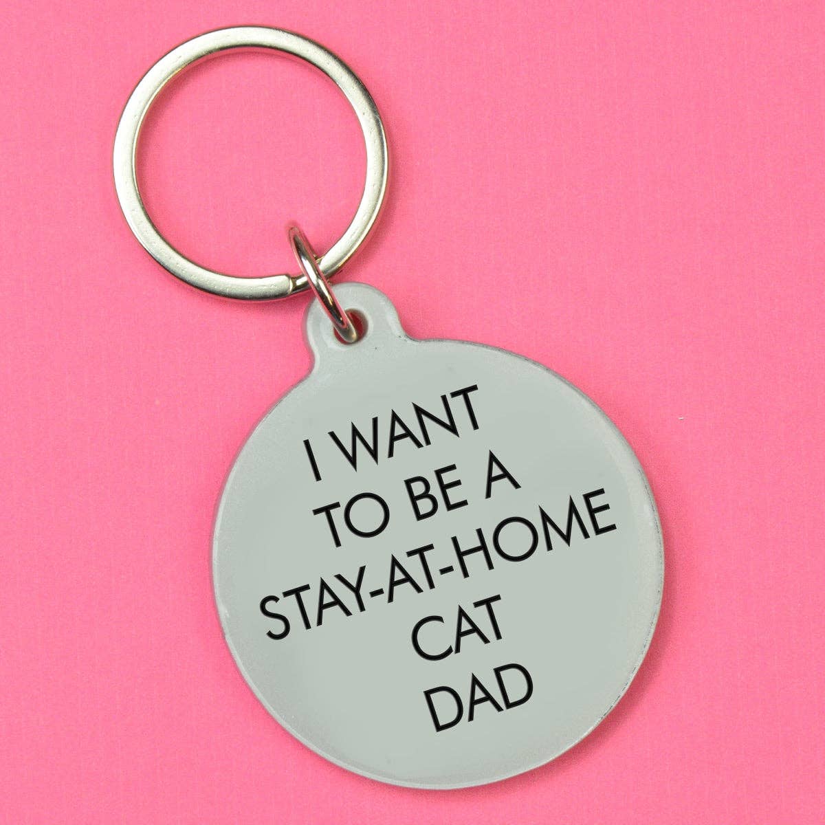 I Want to be a Stay-at-Home Cat Dad Keytag