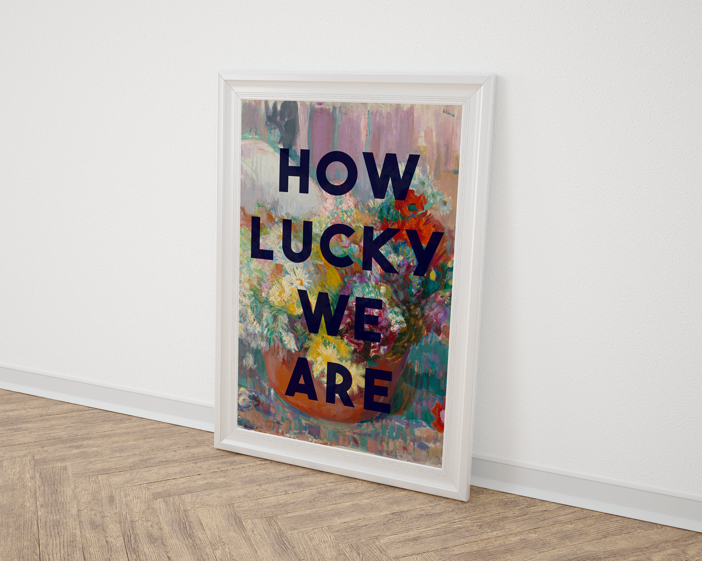 How Lucky We Are Wall Print